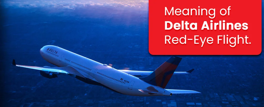 Delta airlines Red Eye Flight