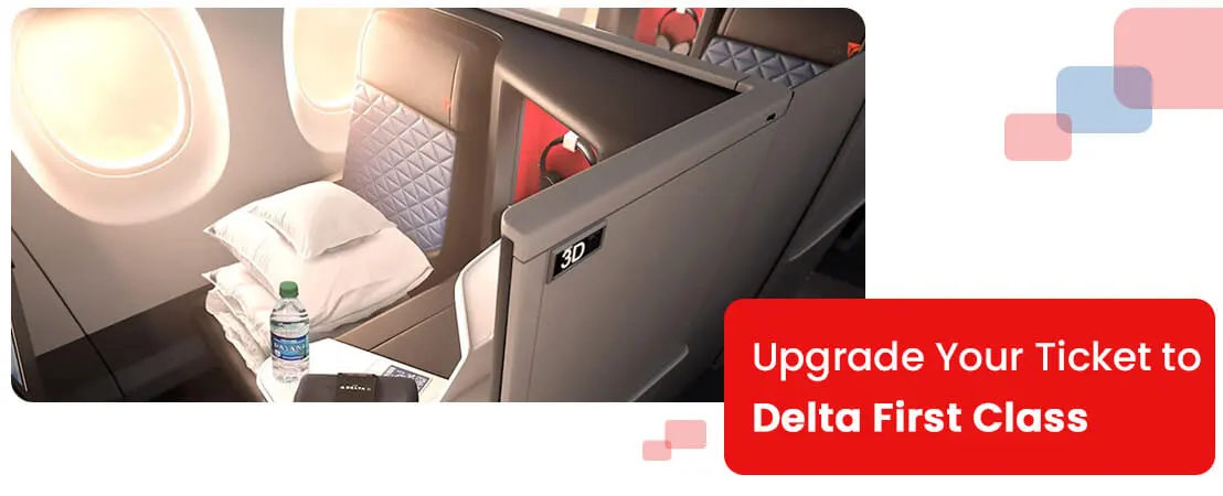How to Upgrade Your Ticket to Delta First Class?
