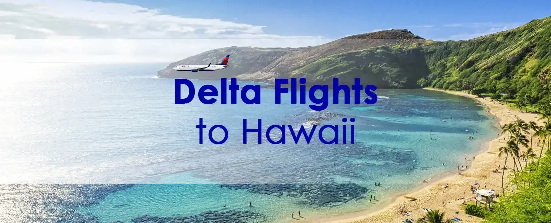 Delta Flights to Hawaii