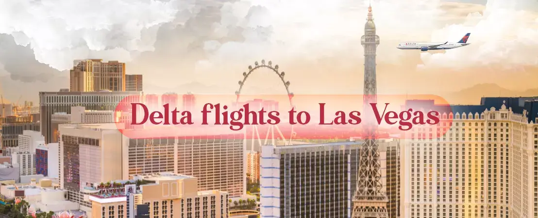 Delta Flights to Vegas