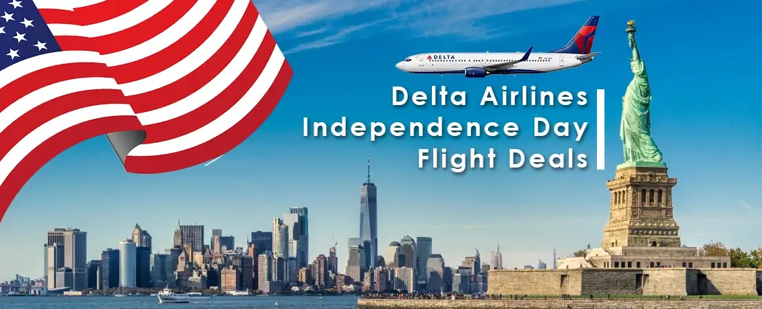 Delta Airlines Independence Day Flight Deals